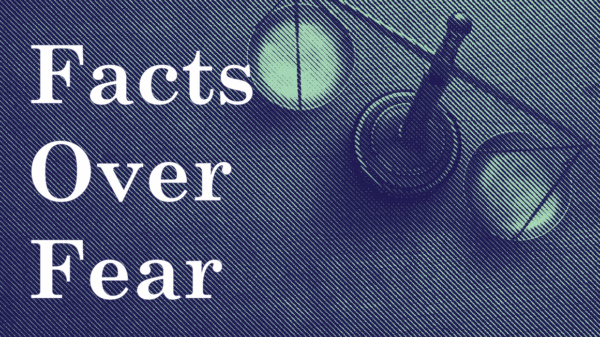 Facts Over Fear text on photo of scales of justice