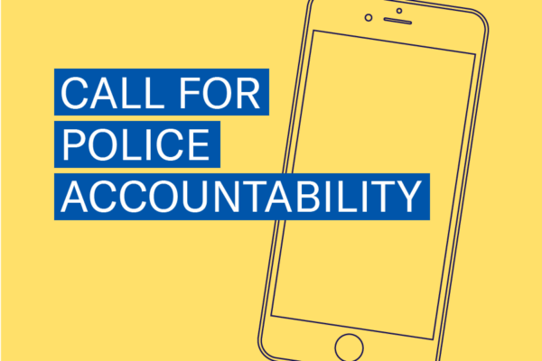 Yellow background with illustrated outline of cell phone. Text says, Call for police accountability.