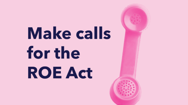 Make calls for the ROE Act