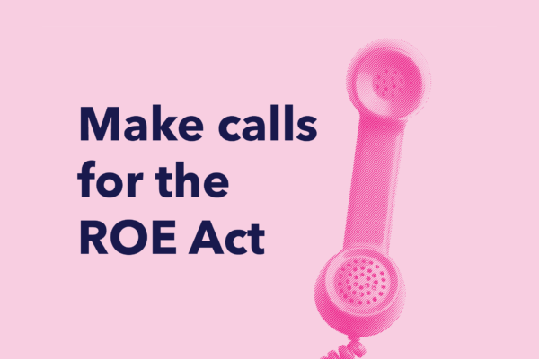 Make calls for the ROE Act