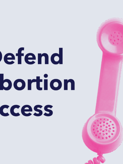 Defend abortion access