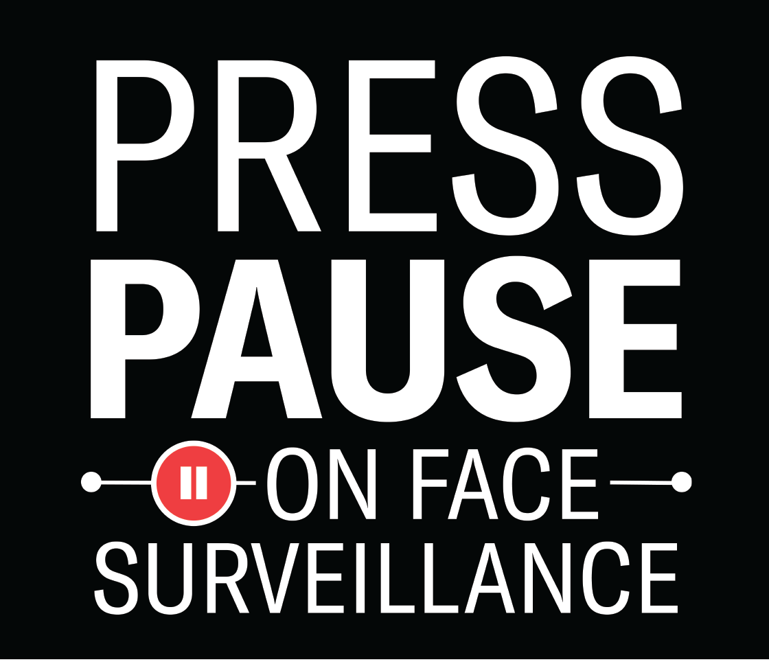 Press Pause on Face Surveillance