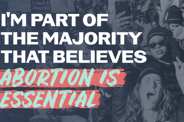 Abortion is Essential