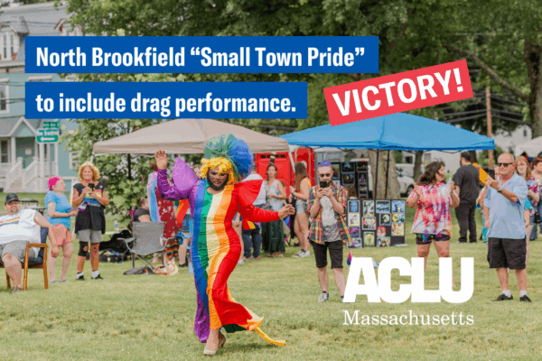 North Brookfield “Small Town Pride” to include drag performance, after ACLU of Massachusetts demand -Press Release Image.png