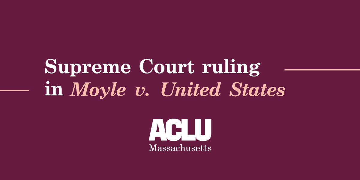 ACLU of Massachusetts statement on Supreme Court decision in emergency ...