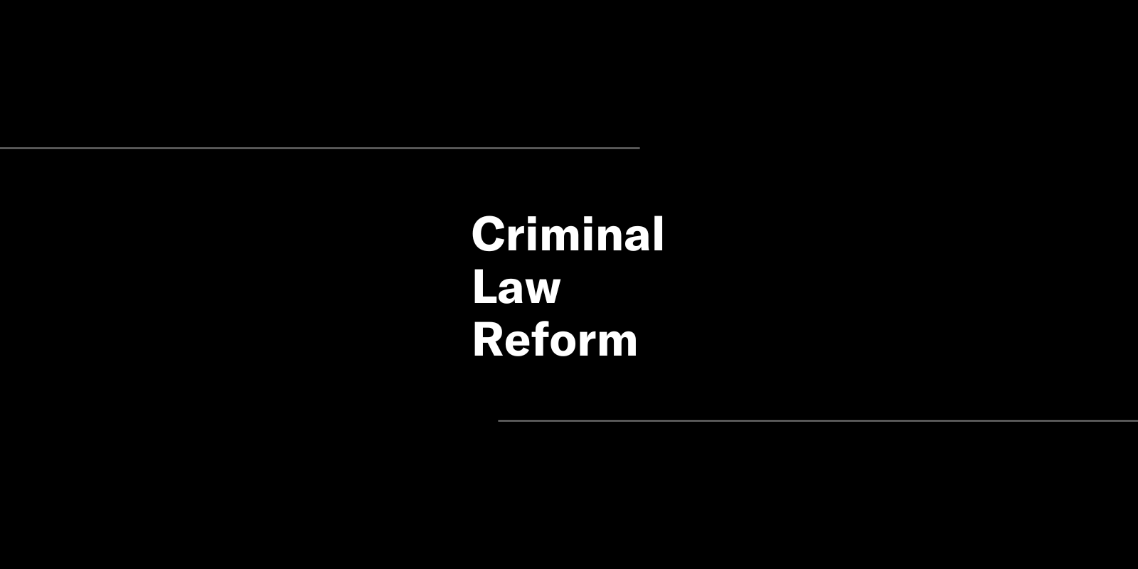 Criminal Law Reform  Expand Card 2 .png