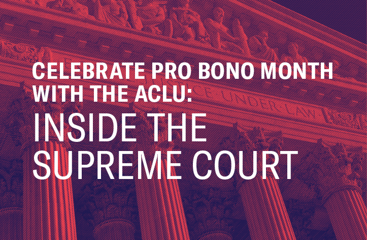 ACLU Pro Bono Month Graphic