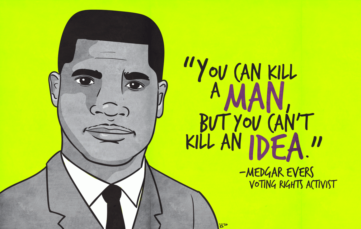 You can kill a man but you can&#039;t kill an idea - Medgar Evers - Drawing Cartoon Graphic